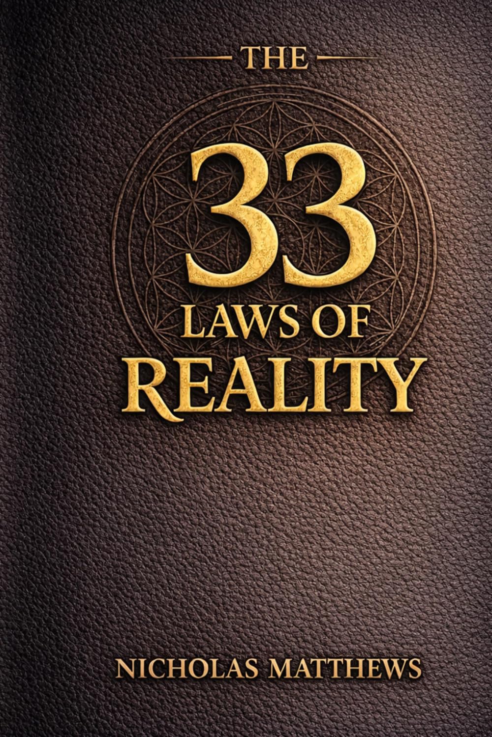 The 33 Laws of Reality: How Human Nature Shapes Power, Civilization, and Your Life