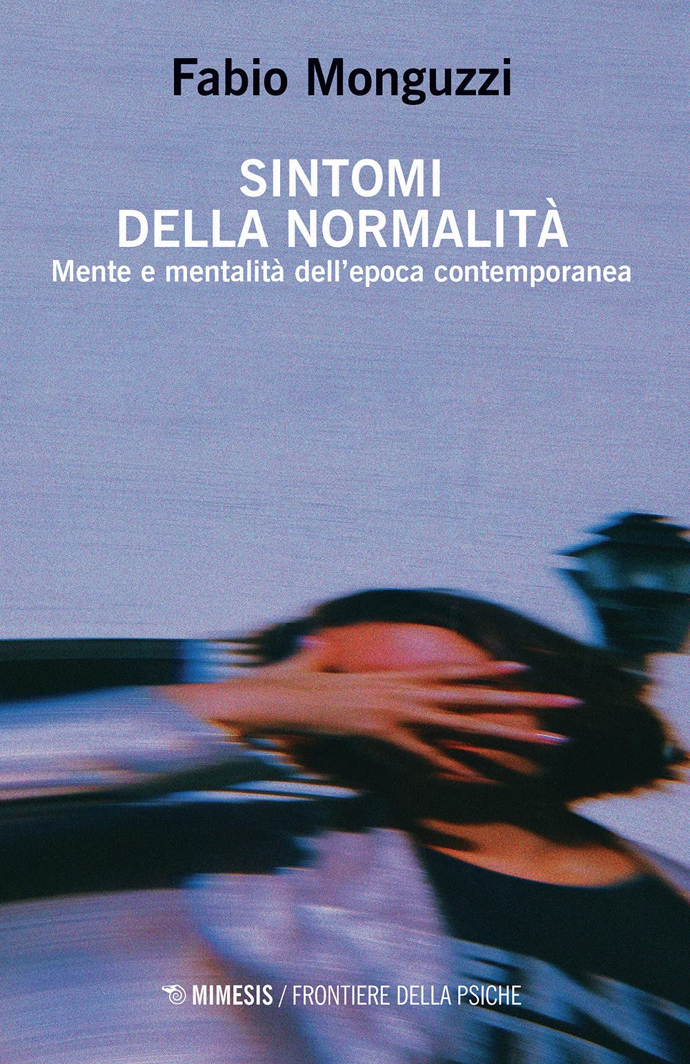 Sintomi Della Normalità. Mente E Mentalità Dell'epoca Contemporanea - 4