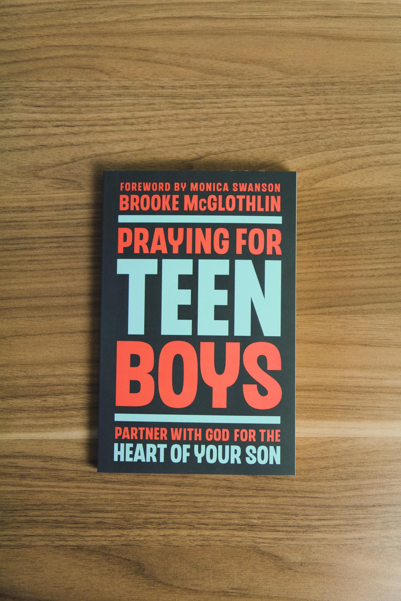 Praying for Teen Boys: Partner with God for the Heart of Your Son - Image 3