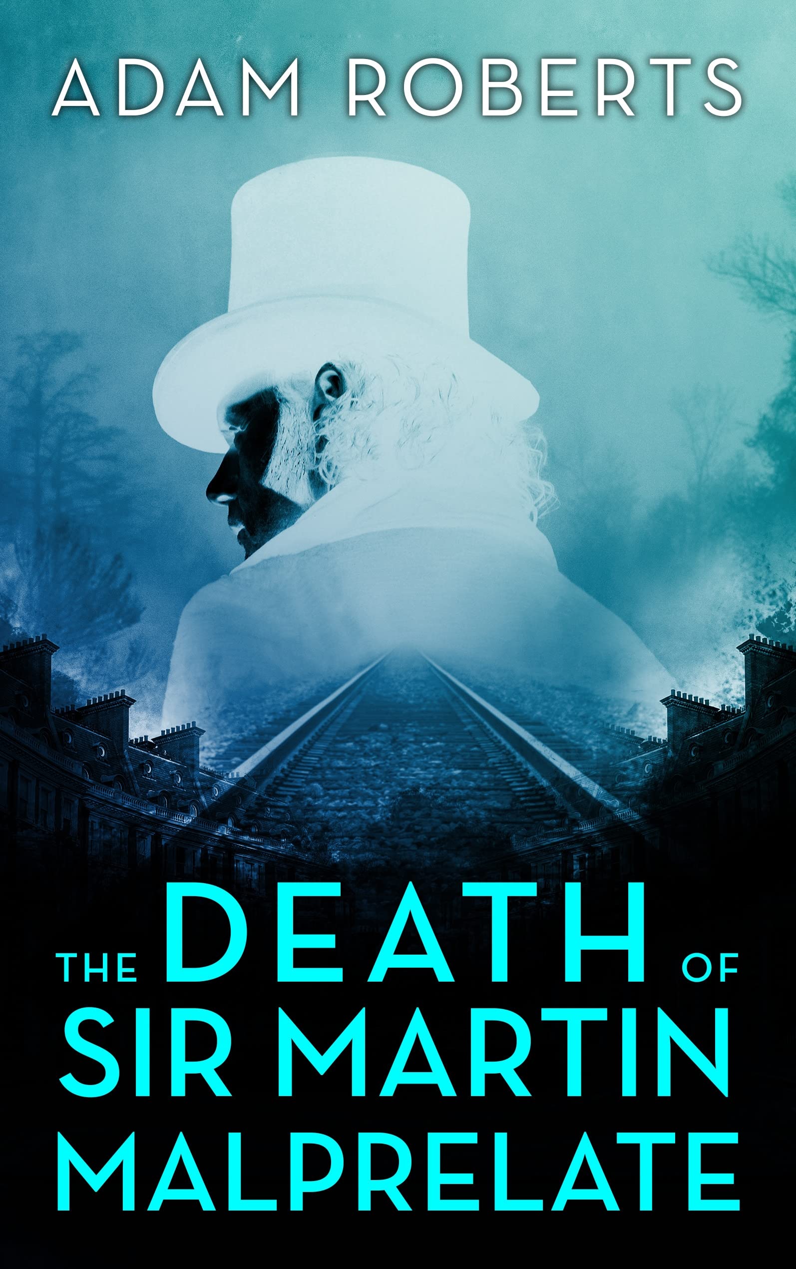 Cover of The Death of Sir Martin Malprelate