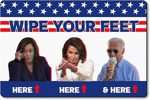 VOTANTA Divertido tapete decorativo de Biden Kamala Pelosi con texto en inglés «Wipe Your Feet Here Here and Here», tapete decorativo de 24 x 16