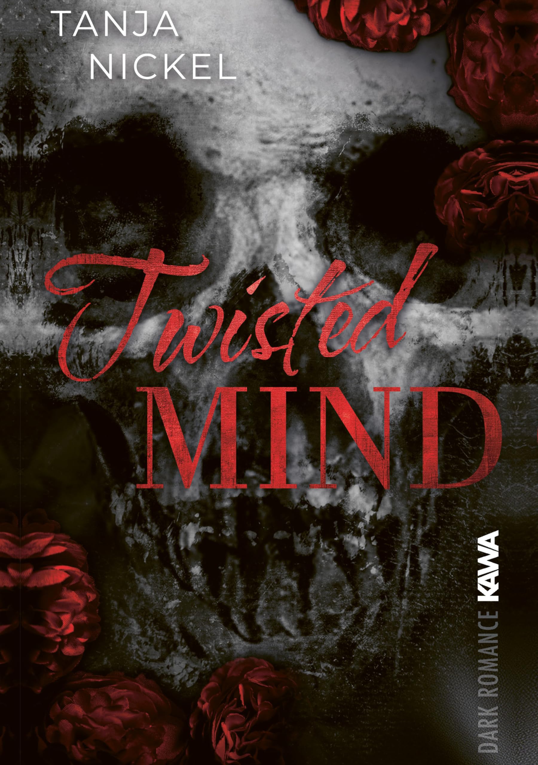 Kampenwand Verlag (Nova Md) Twisted Mind | Spannende Dark Romance Im University-Setting | Forced Proximity | Dark College Romance