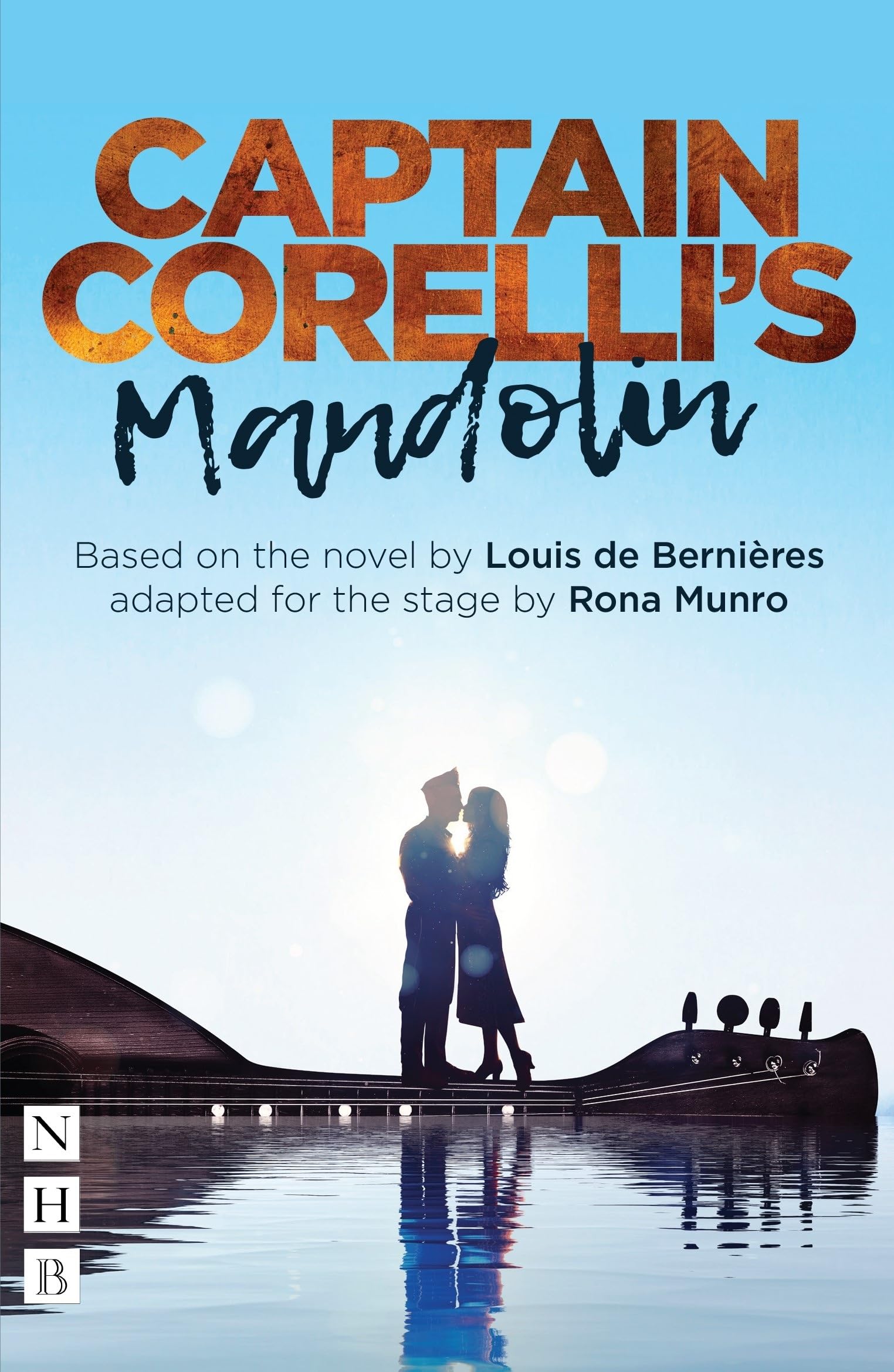 Captain Corelli's Mandolin by Louis de Bernires, Rona Munro - 9781848428980