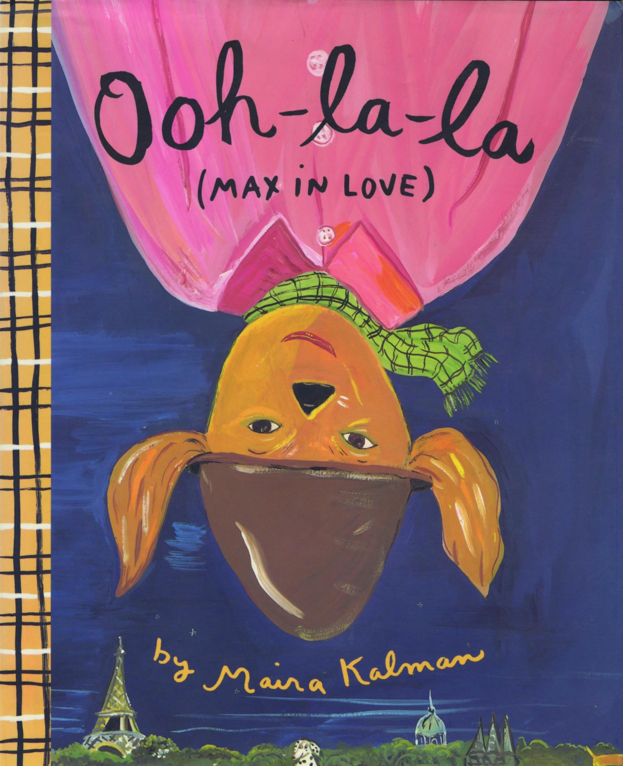 Ooh-la-la: Max in Love by Maira Kalman