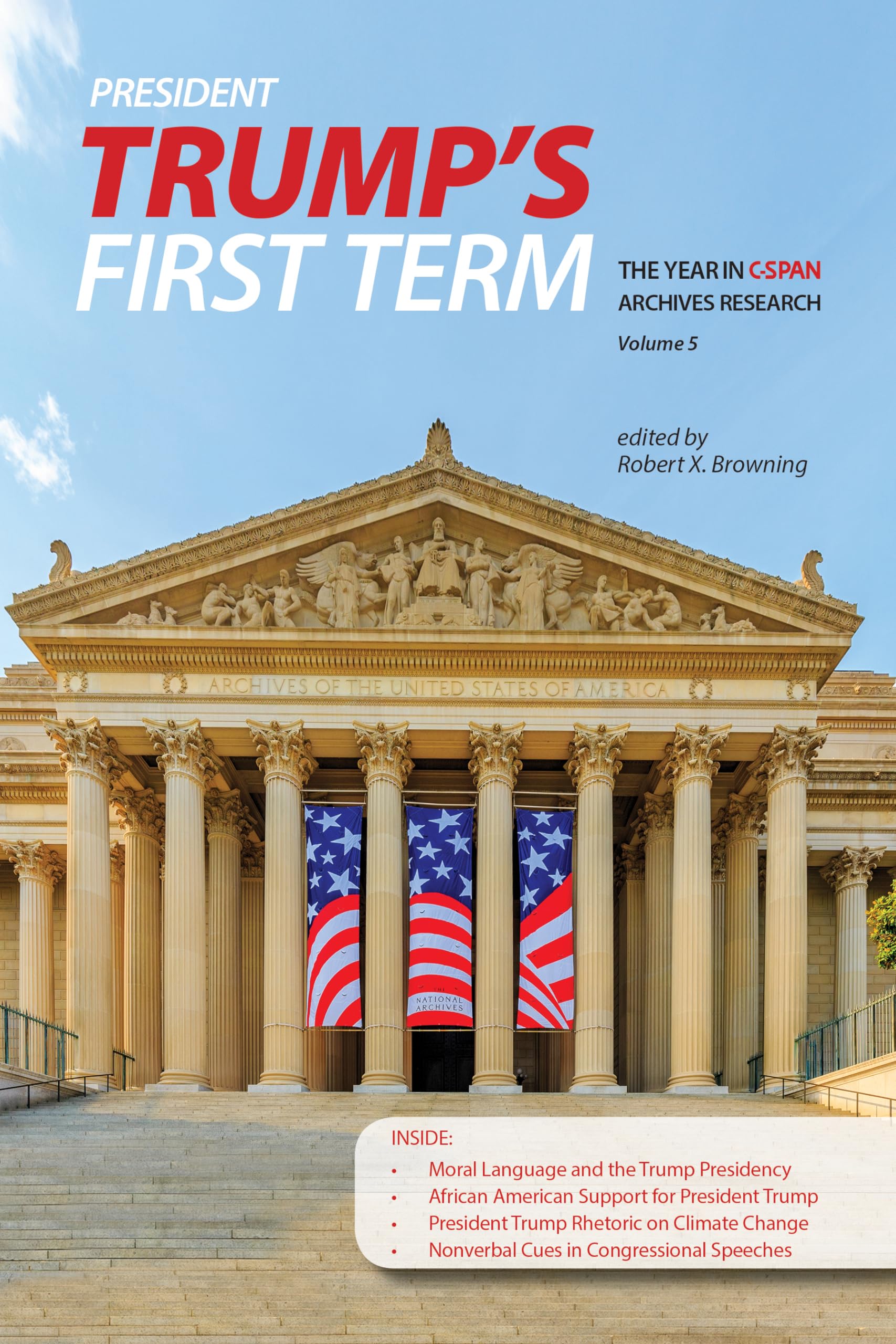 President Trump's First Term: The Year in C-SPAN Archives Research, Volume 5