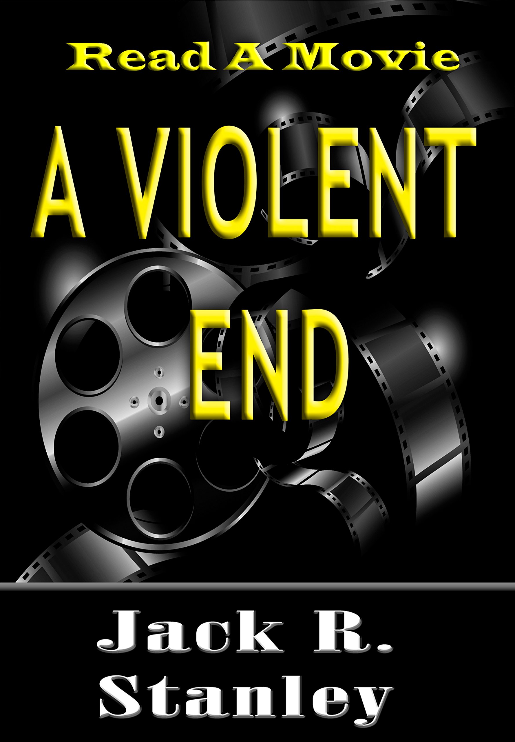 A Violent End (Read A Movie)