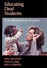 Educating Deaf Students: From Research to Practice