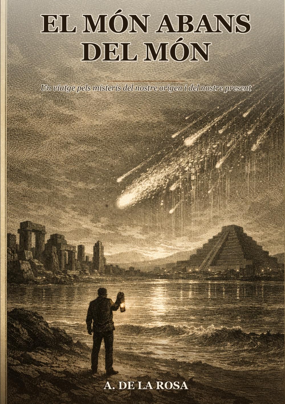 El Món Abans del Món: Un viatge pels misteris del nostre origen i del nostre present