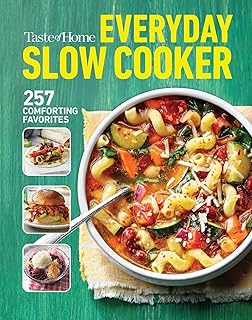 Taste of Home Everyday Slow Cooker Cookbook: 250+ Recipes for Delicious Meals Made Easy, Paperback Edition (Taste of Home Comfort Food)