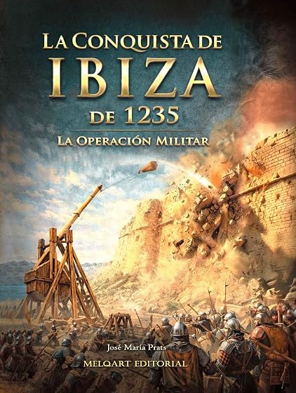 La conquista de Ibiza de 1235 La operanción militar