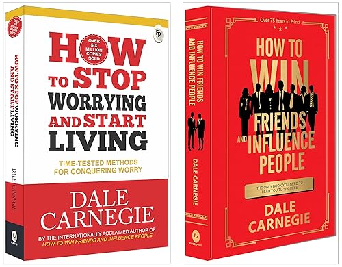How to Win Friends and Influence People (Deluxe Hardbound Edition) &amp; How to Stop Worrying and Start Living: Time-Tested Methods for Conquering Worry