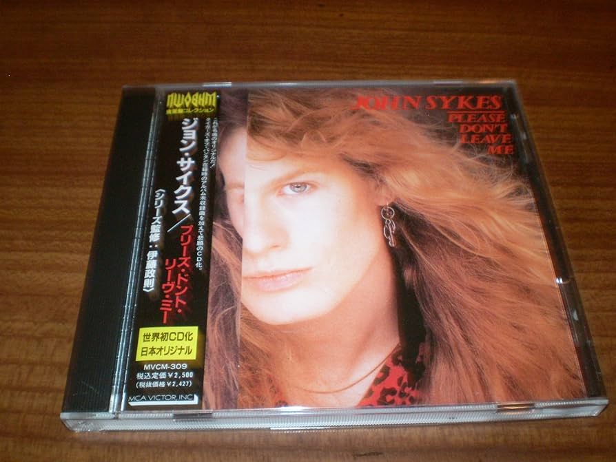 John Sykes Please Don't ～ 初回限定生産 紙ジャケット Amazon.co.jp: プリーズ・ドント・リーヴ・ミー(紙ジャケット