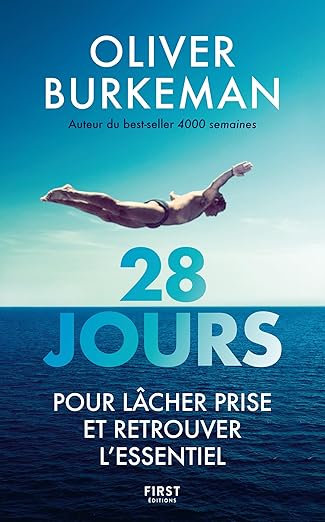 28 JOURS pour lâcher prise et retrouver l'essentiel - guide, perfectionnisme, sagesse