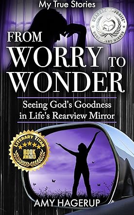 From Worry to Wonder