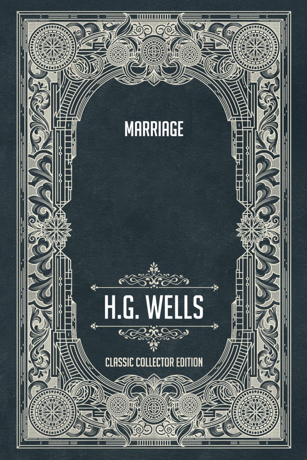 Marriage - Classic Collector Edition (Annotated)