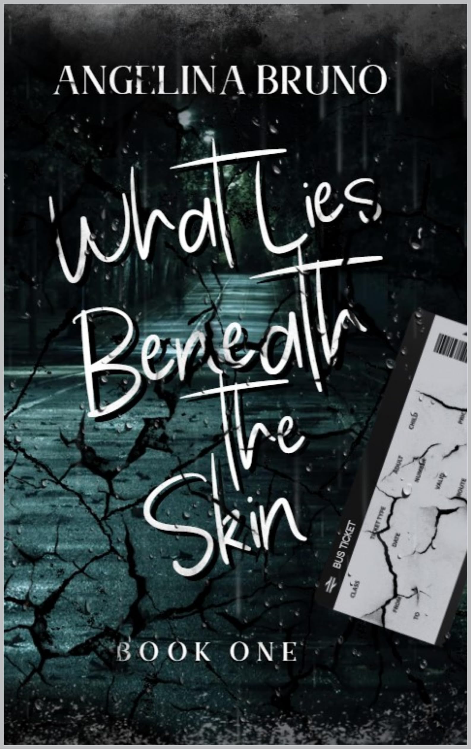 What Lies Beneath the Skin (What Lies Beneath the Skin Book 1)