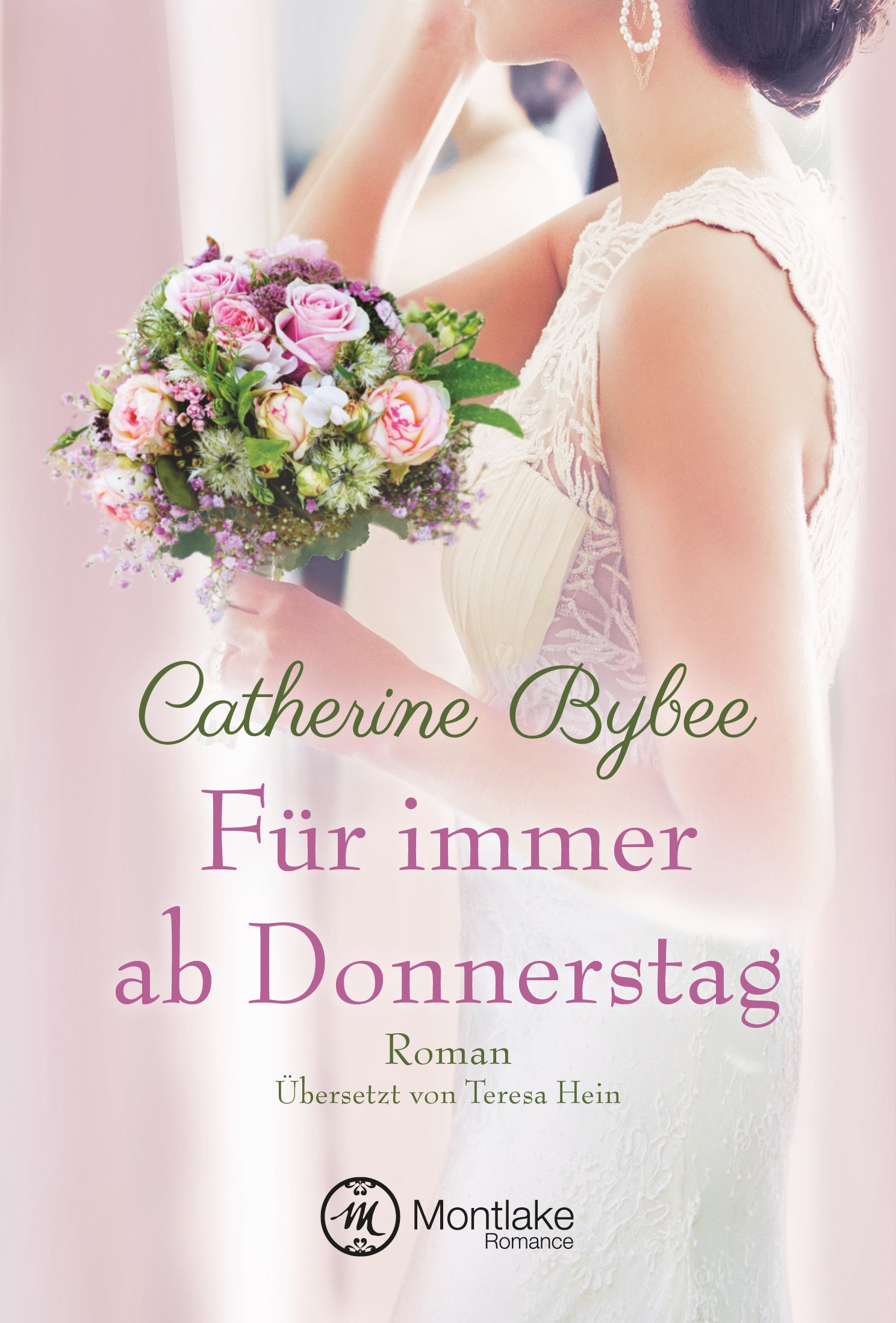 Für immer ab Donnerstag (Eine Braut für jeden Tag 7)