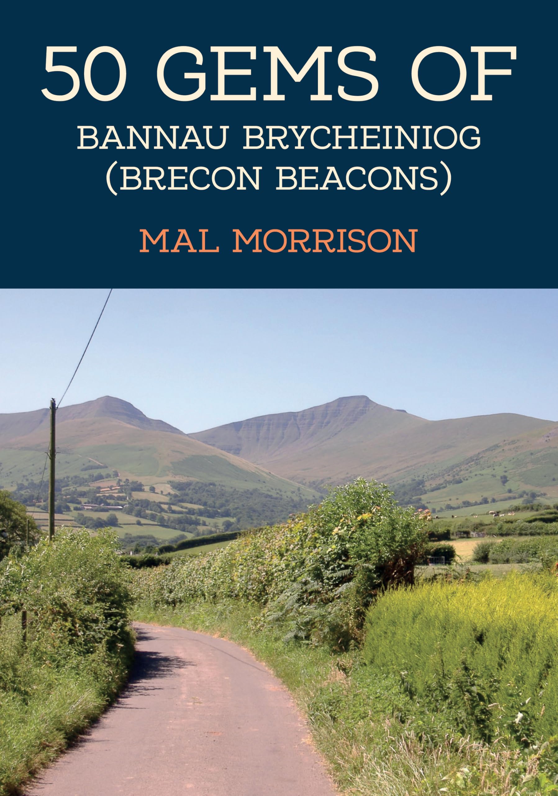 50 Gems Of The Bannau Brycheiniog Brecon