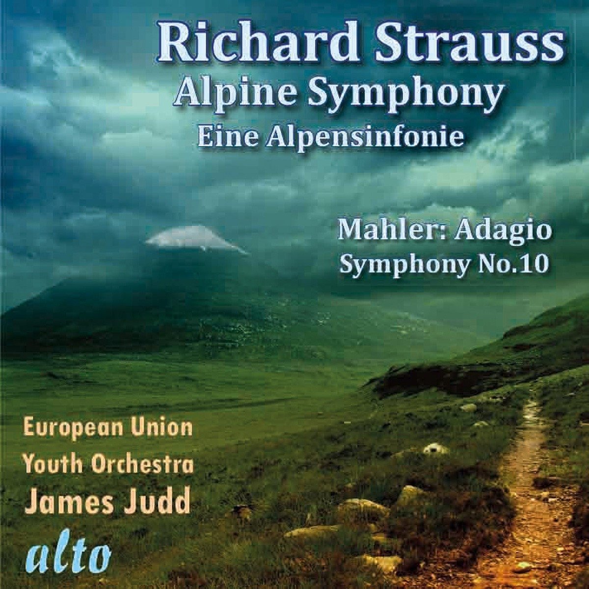 R. Strauss: Eine Alpensinfonie/Mahler: Adagio (Symphony No.10)
