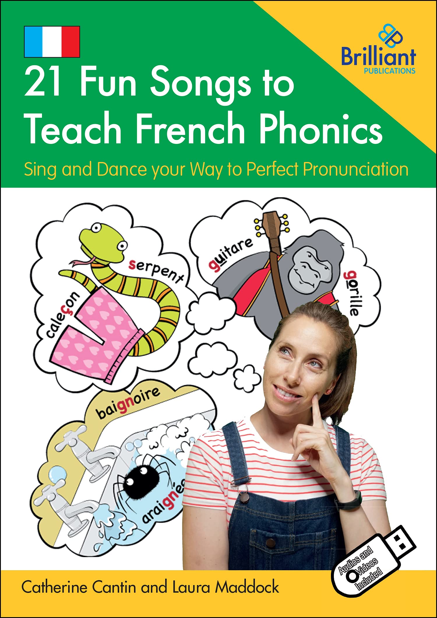 21 Fun Songs to Teach French Phonics: Sing and Dance your Way to Perfect  Pronunciation : Catherine Cantin, Laura Maddock: Amazon.co.uk: Books