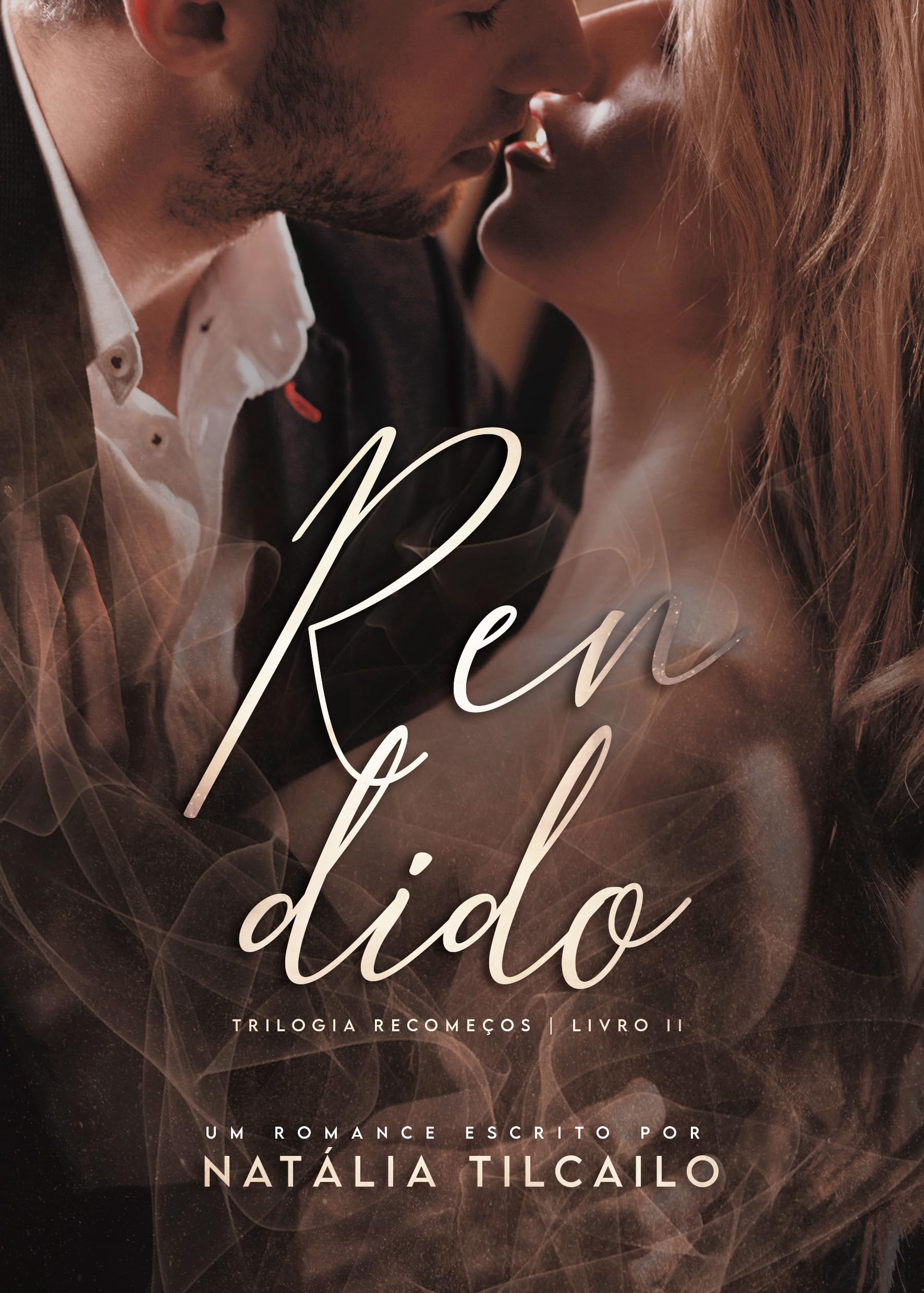 Rendido: Trilogia Recomeços - Livro 2
