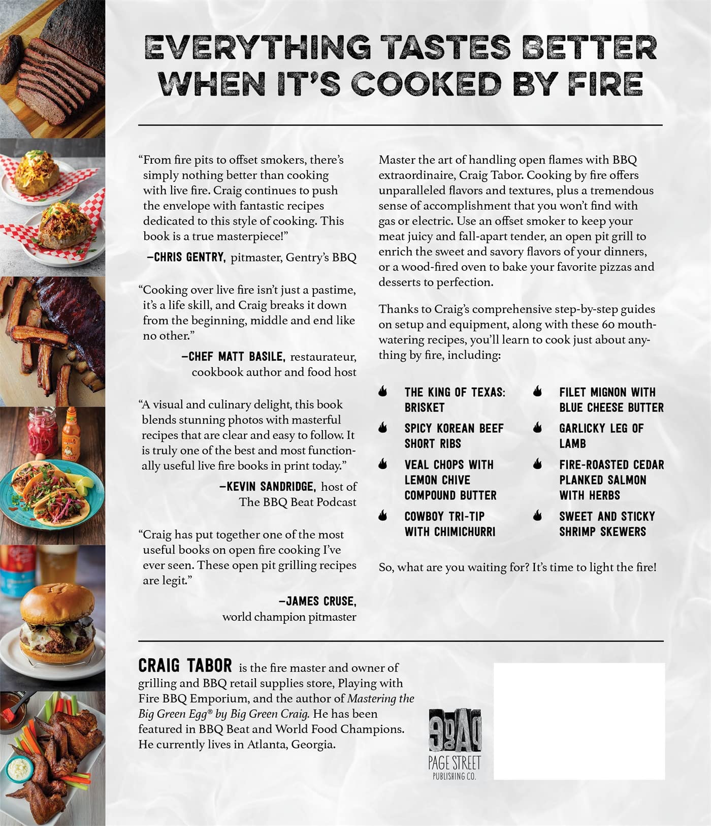 Live Fire Cooking: Open Flame Techniques and Recipes to Transform Your Meals