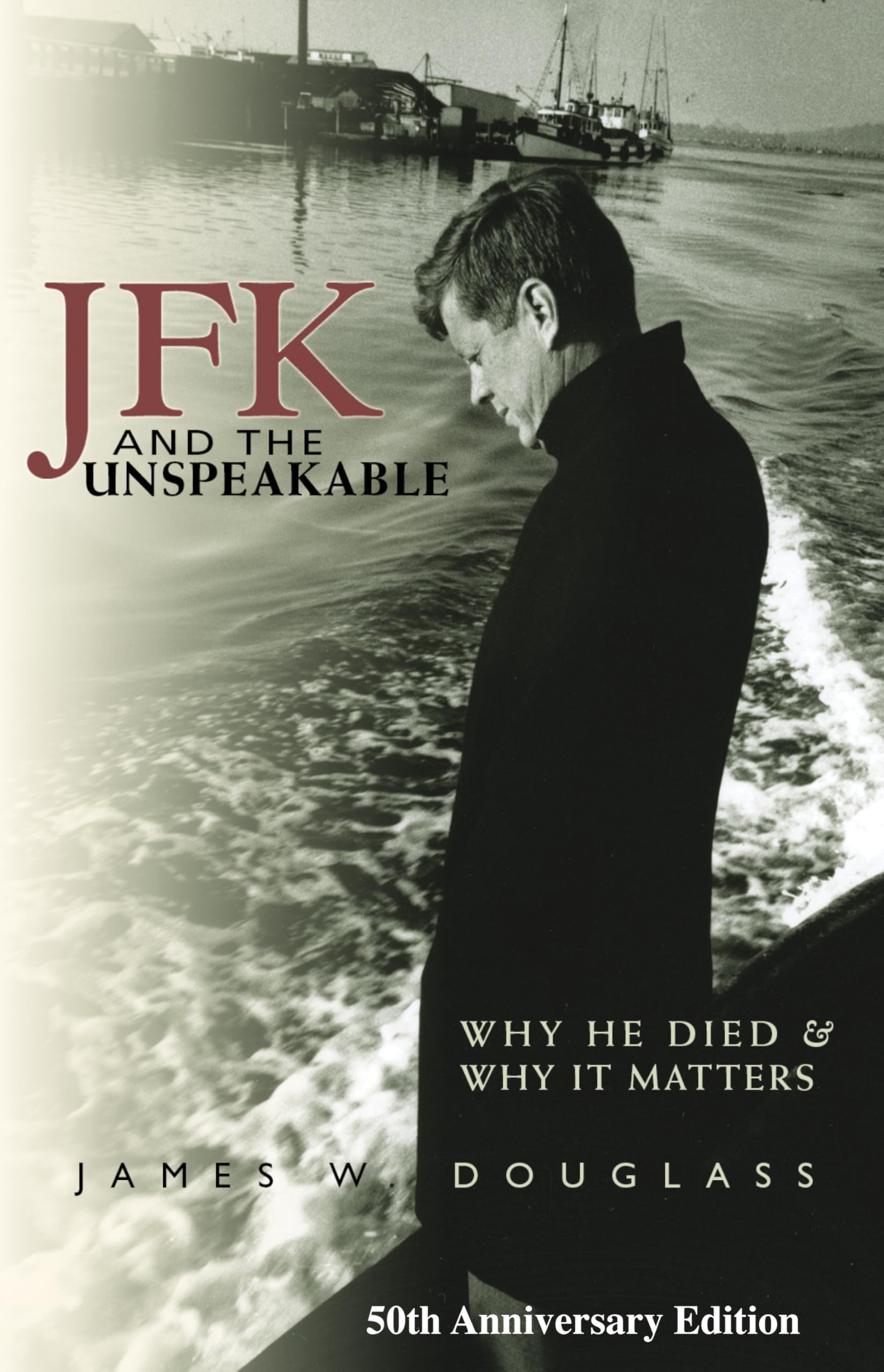 JFK and the Unspeakable cover