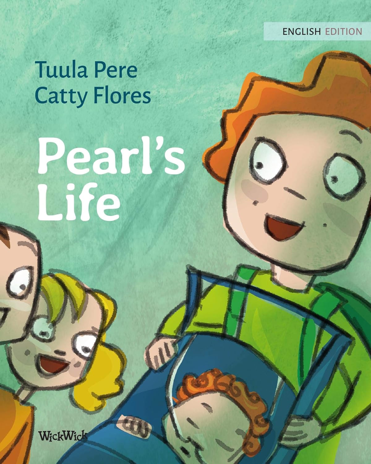 Pearl’s Life (Pearl Books Book 2) Kindle edition by Pere, Tuula, Flores, Catty, Korman, Susan