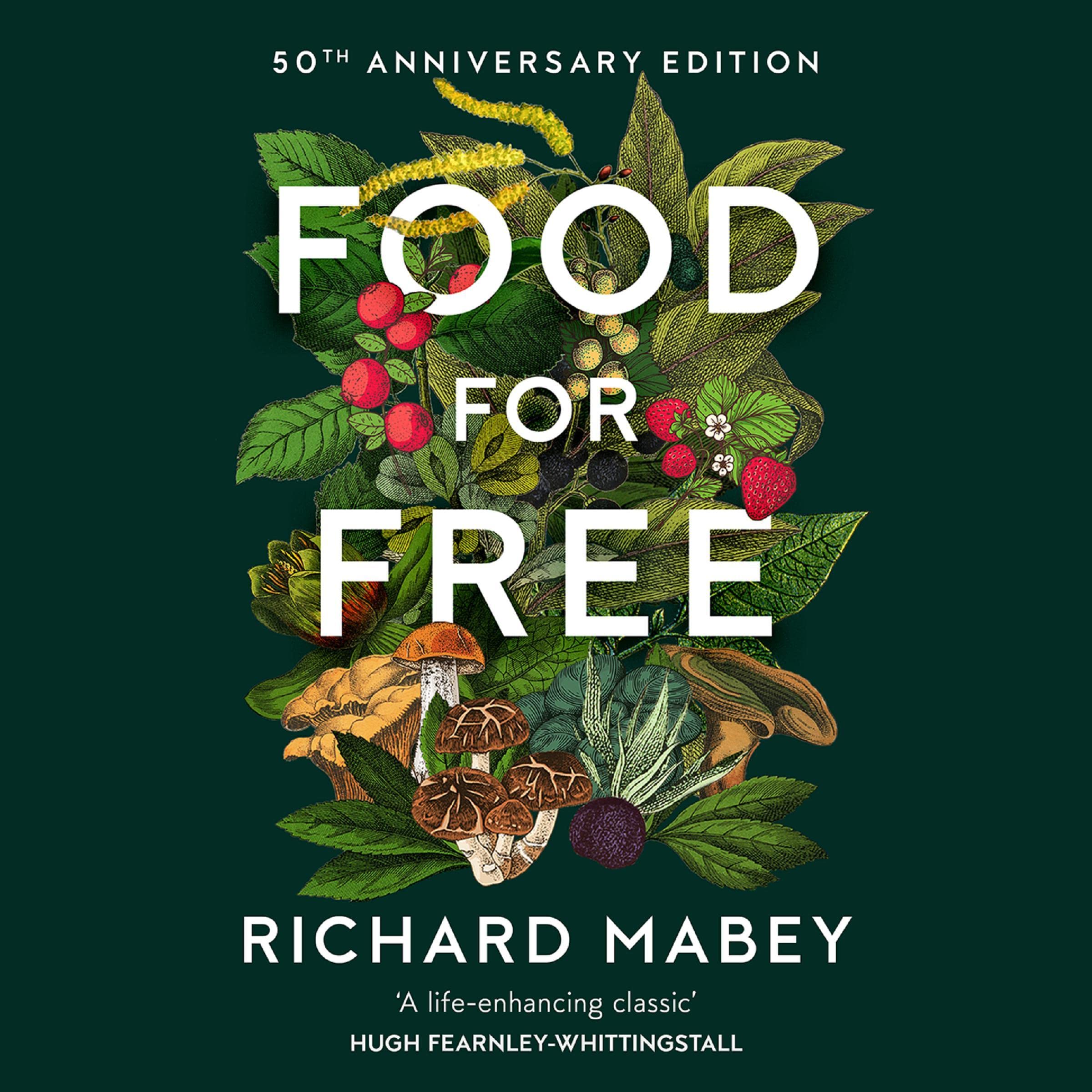 Food for Free (50th Anniversary Edition)