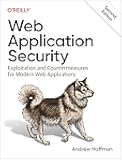 Web Application Security: Exploitation and Countermeasures for Modern Web Applications