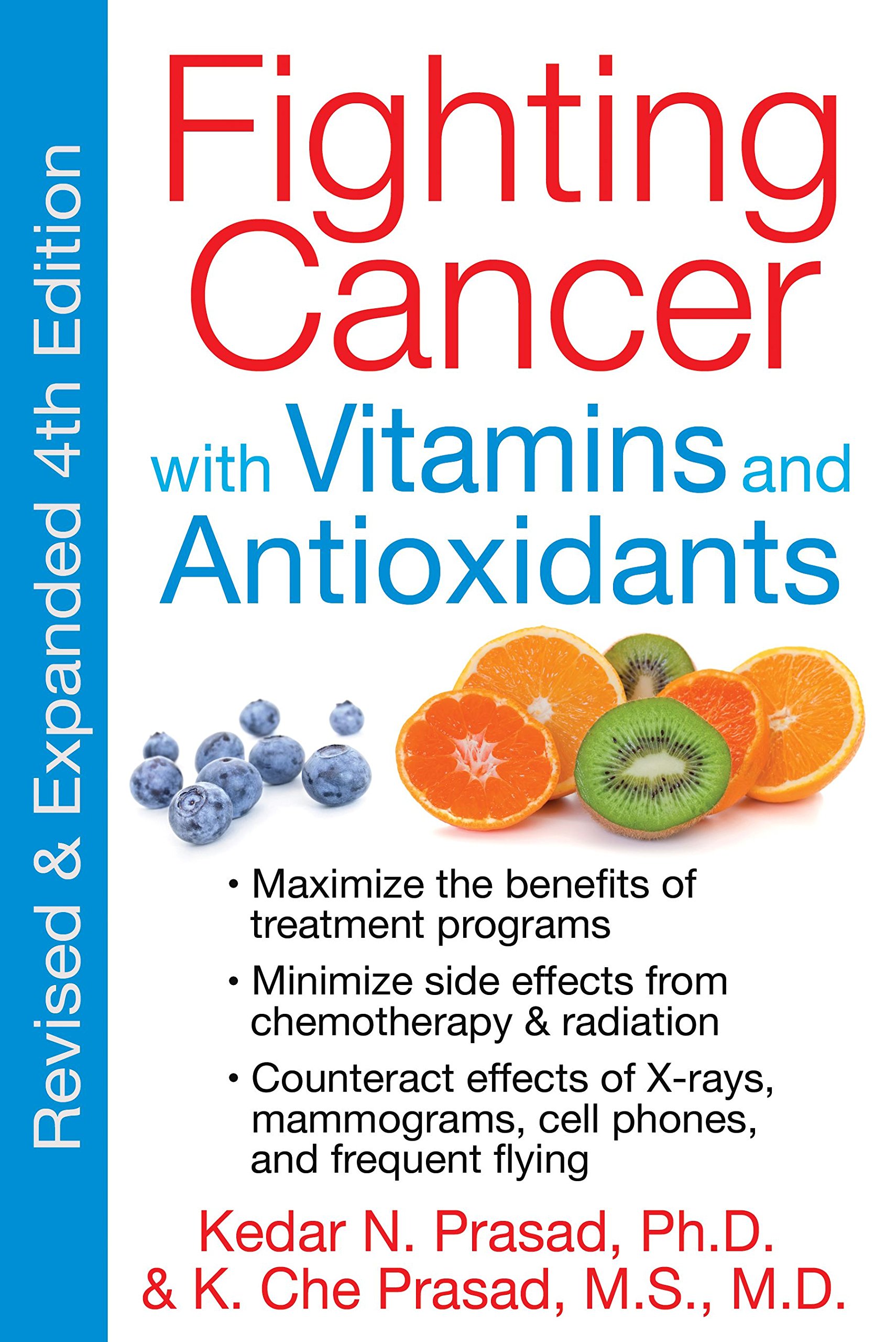 Fighting Cancer With Vitamins & Antioxidants