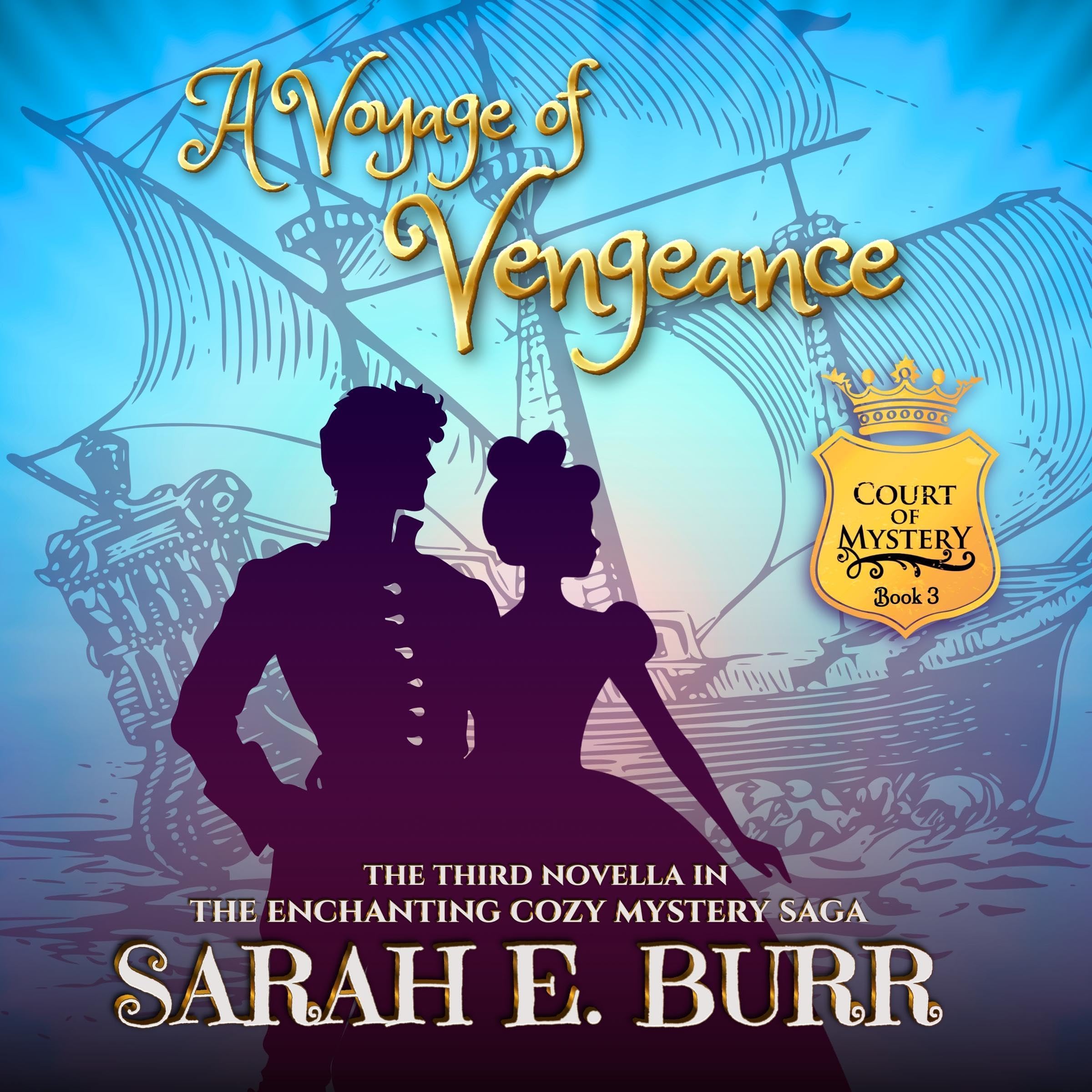 Cover art for A Voyage of Vengeance (Book 3, Court of Mystery)