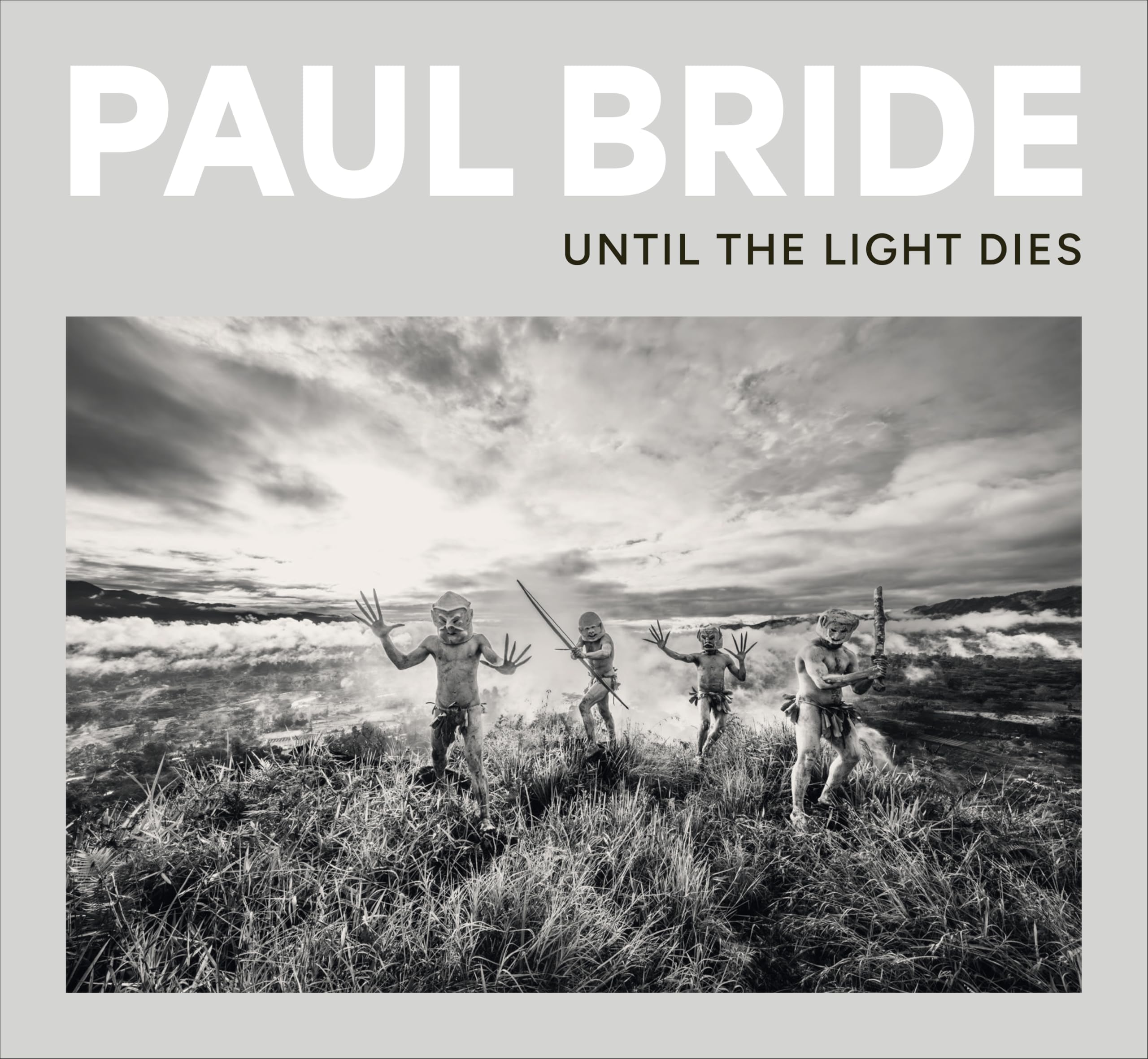 Paul Bride: Until the Light Dies