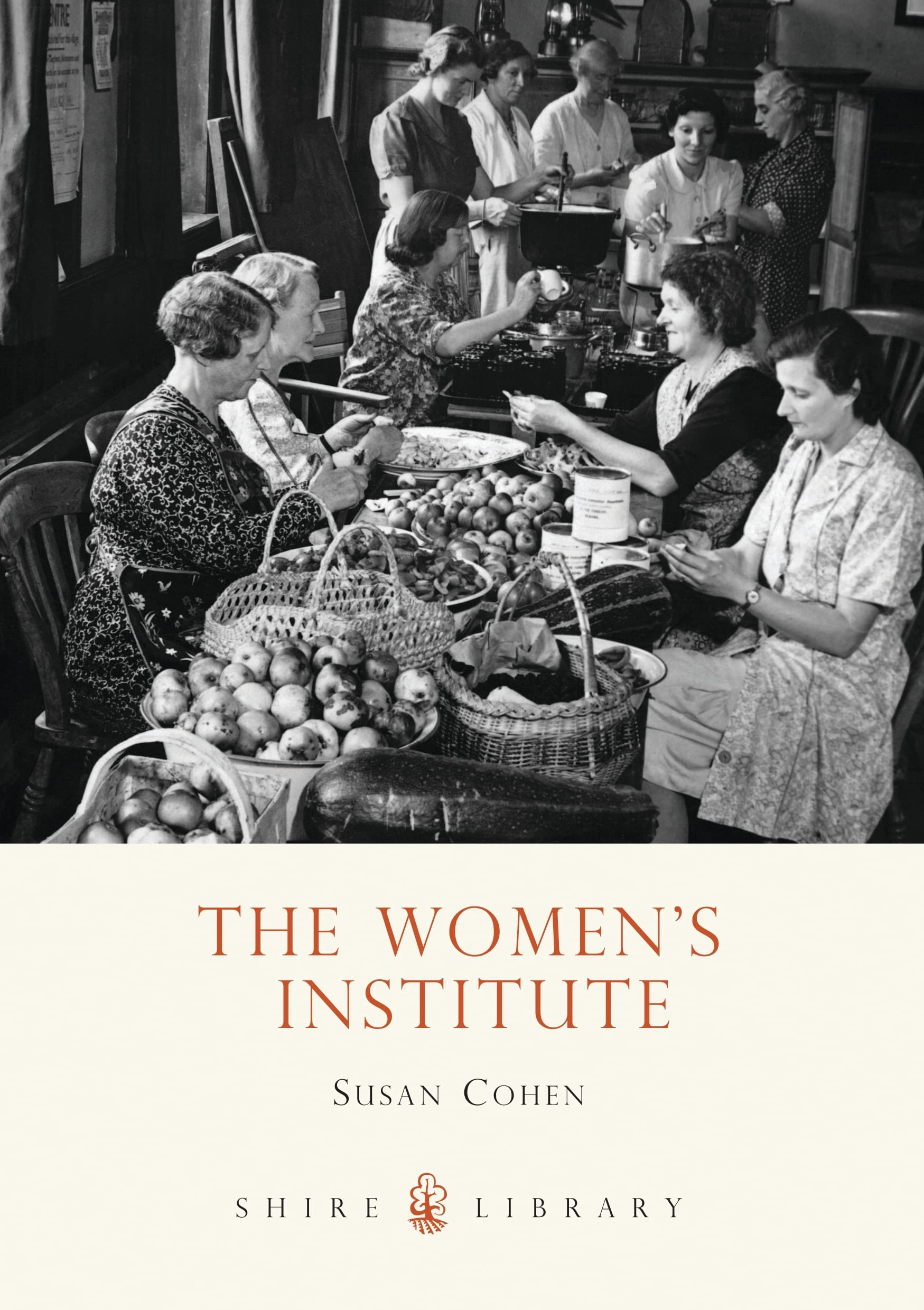 The Women's Institute (Shire Library)-Susan Cohen