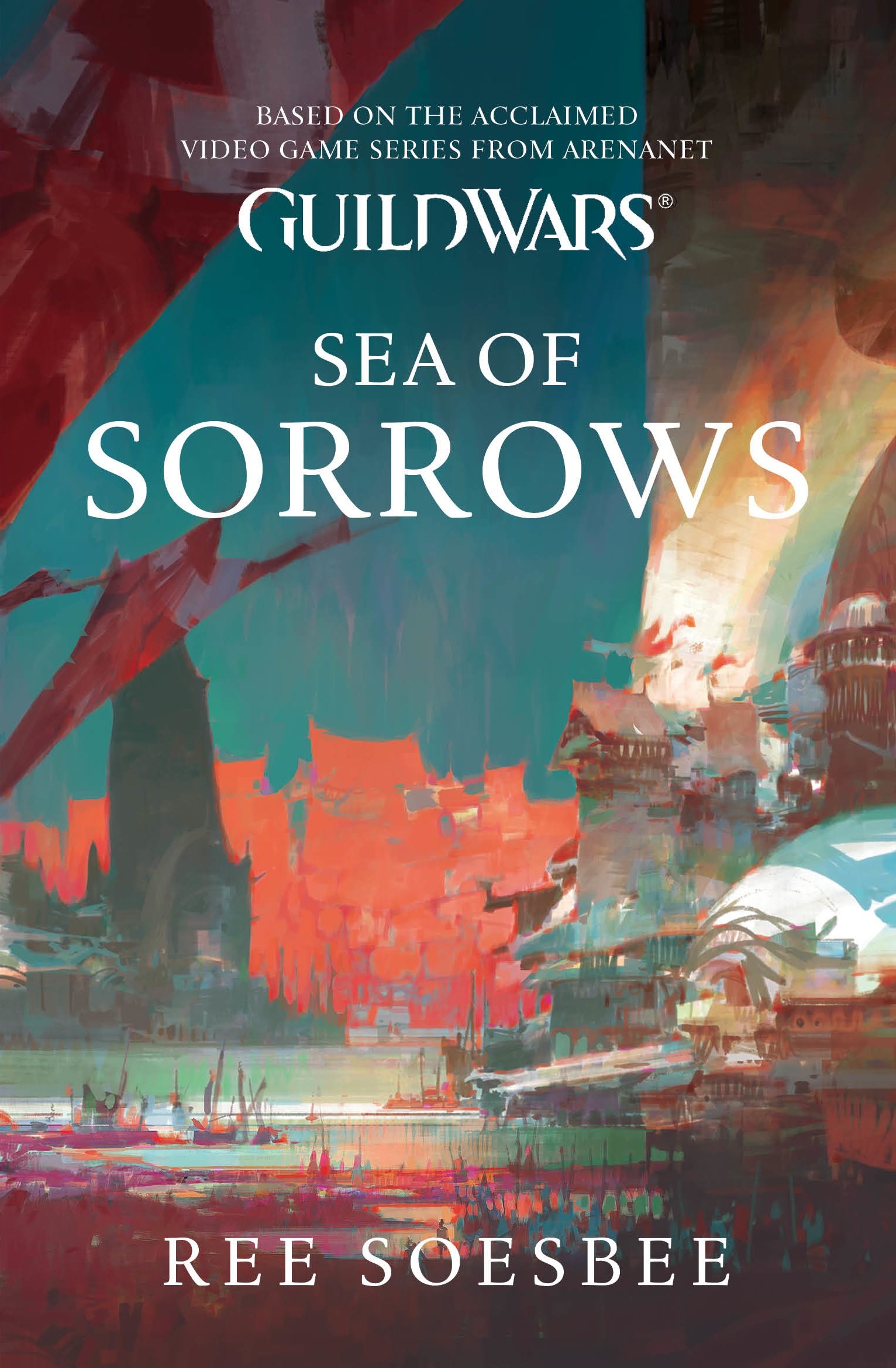 Guild Wars: Sea of Sorrows (Volume 3)