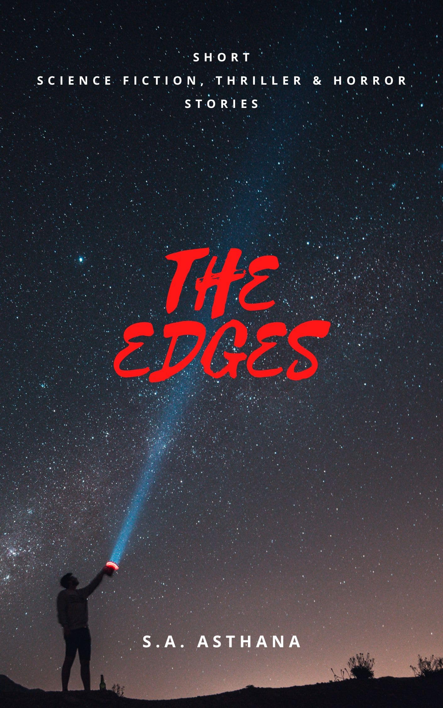 The Edges: Short Science Fiction, Thriller and Horror Stories