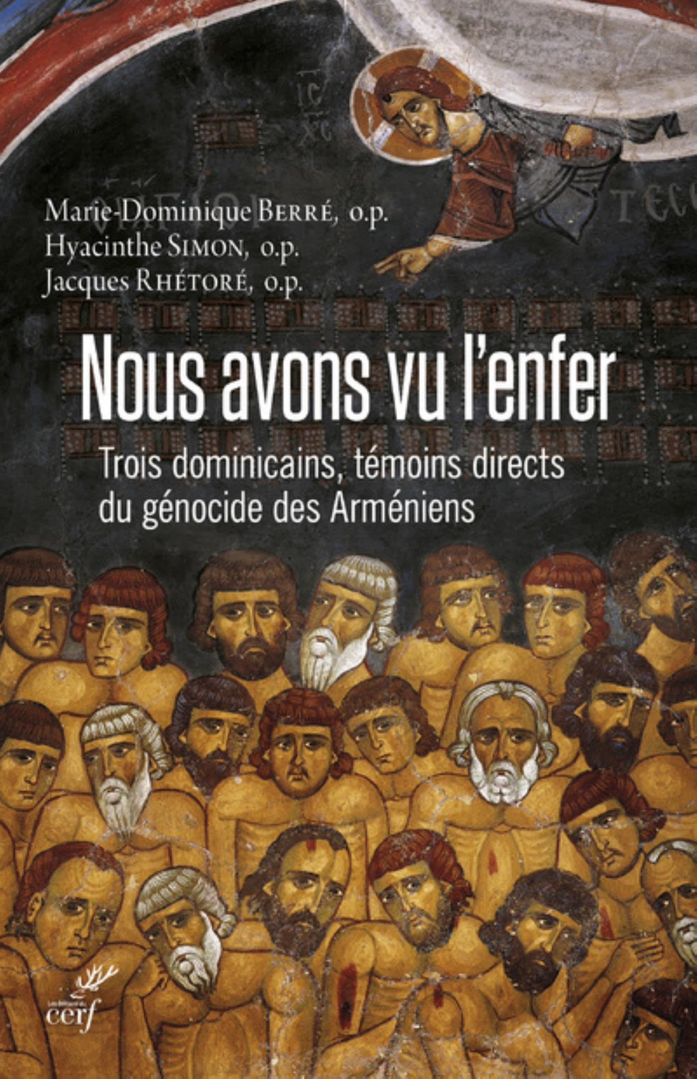 NOUS AVONS VU L'ENFER (French Edition)