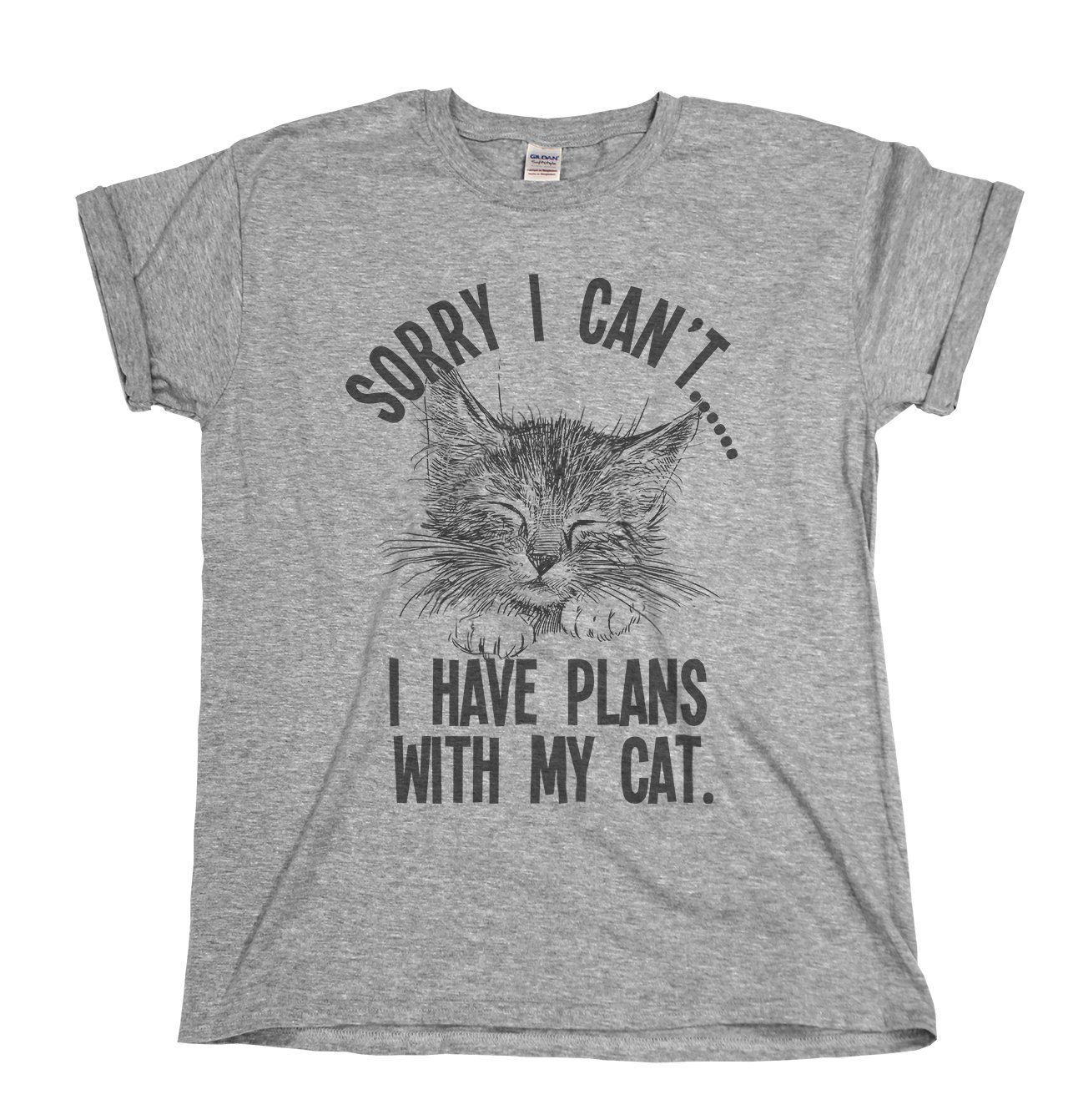 buzz shirts Sorry I Cant..I Have Plans with My Cat, Mens or Women's Unisex Fit Organic Cotton Slogan Pet T-Shirt Grey