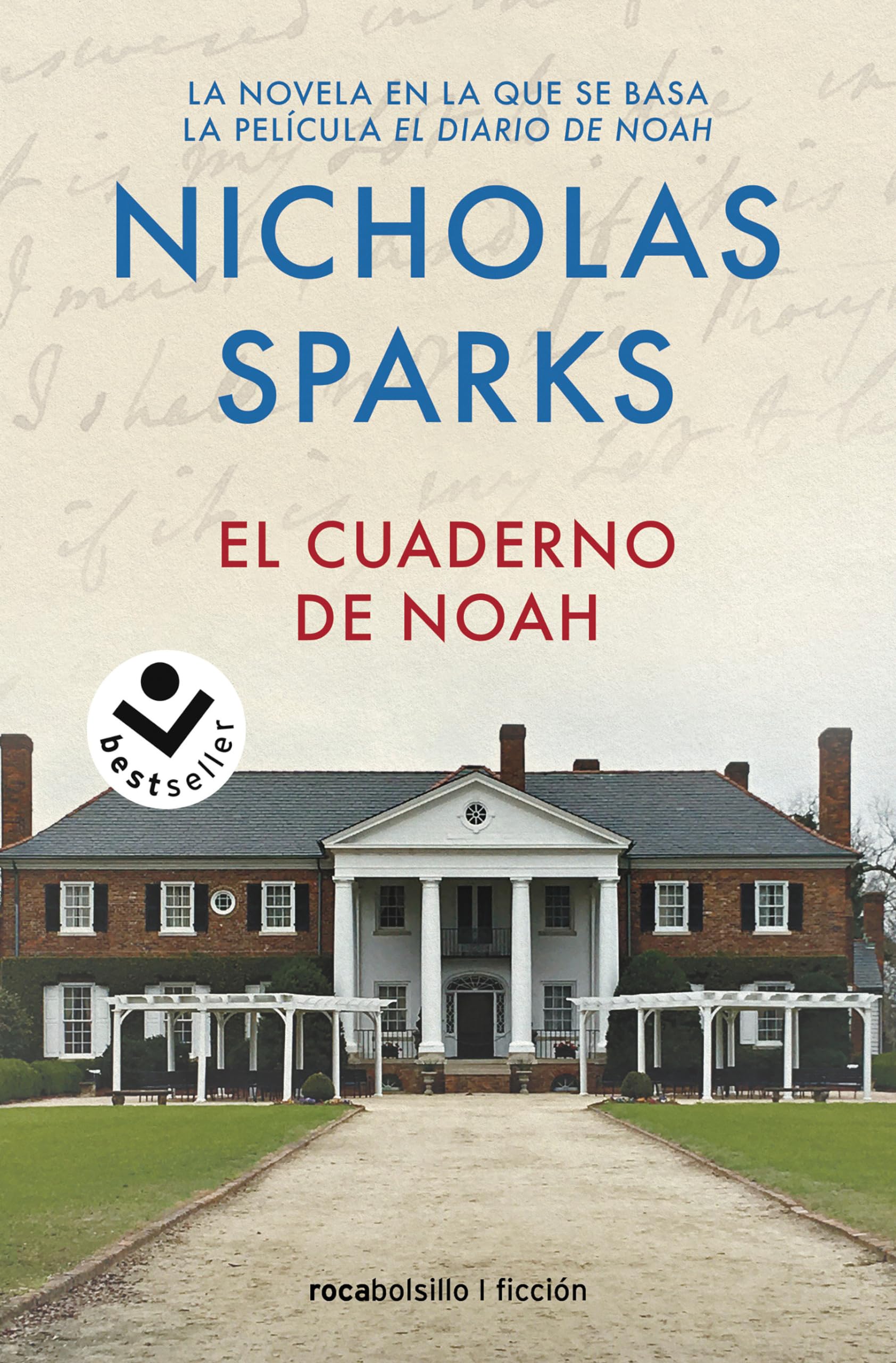 El cuaderno de Noah (Best Seller | Ficción)