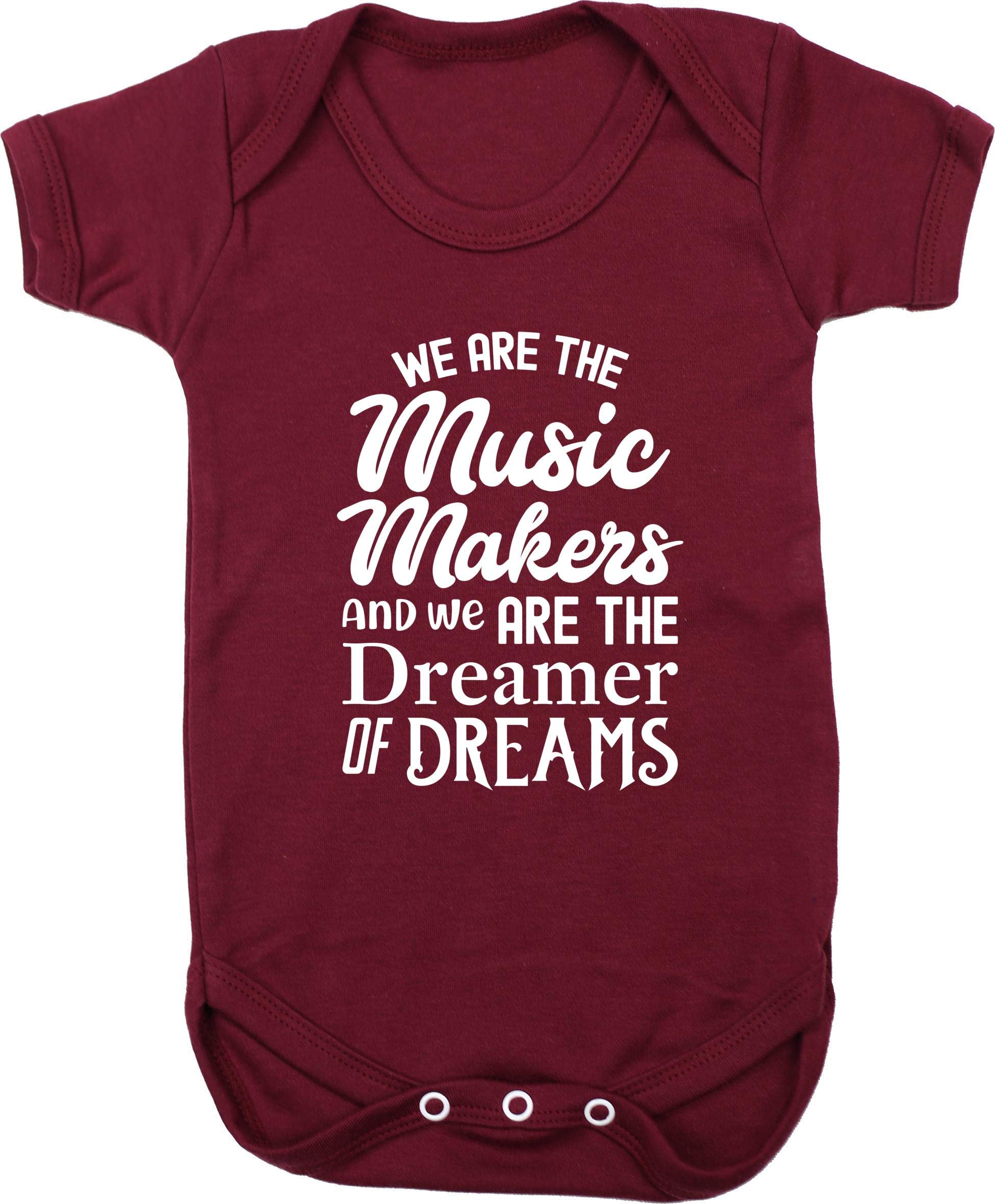 Hippowarehouse We are The Music Makers and We are The Dreamer of Dreams Baby Vest Bodysuit (Short Sleeve) Boys Girls Maroon
