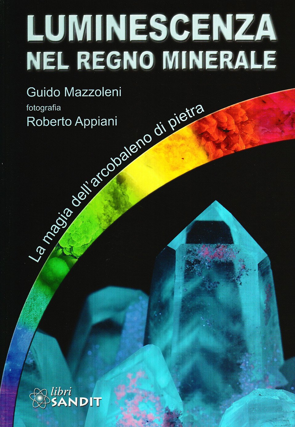 Luminescenza Nel Regno Minerale - 4