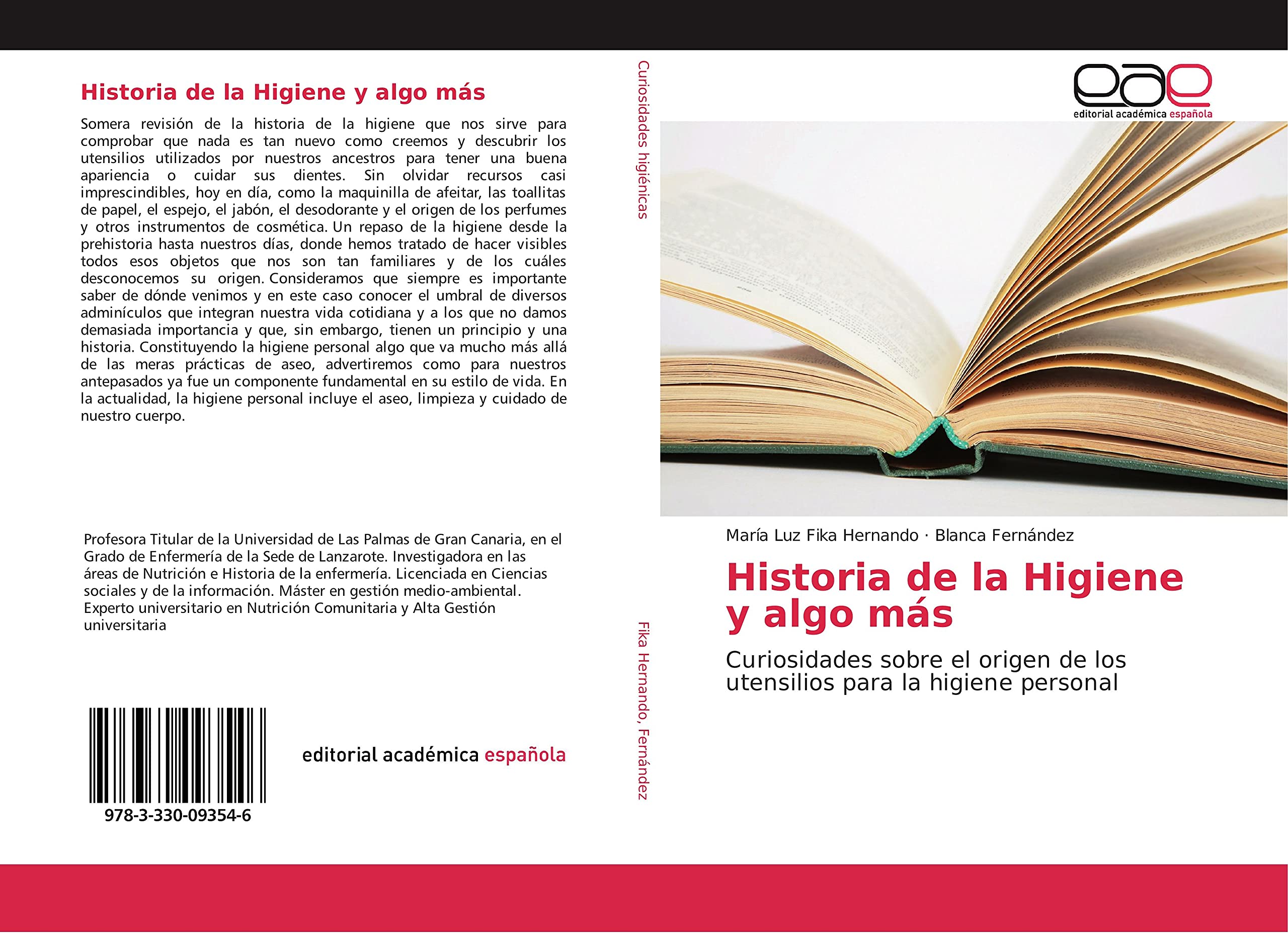 Historia de la Higiene y algo más: Curiosidades sobre el origen de los utensilios para la higiene personal