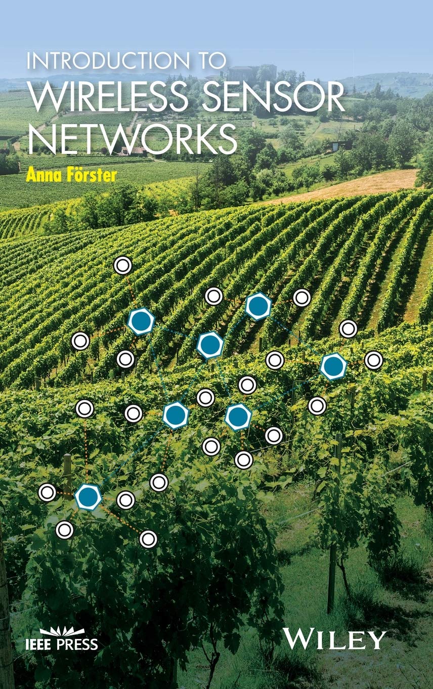 Introduction to Wireless Sensor Networks (Wiley Desktop Editions)