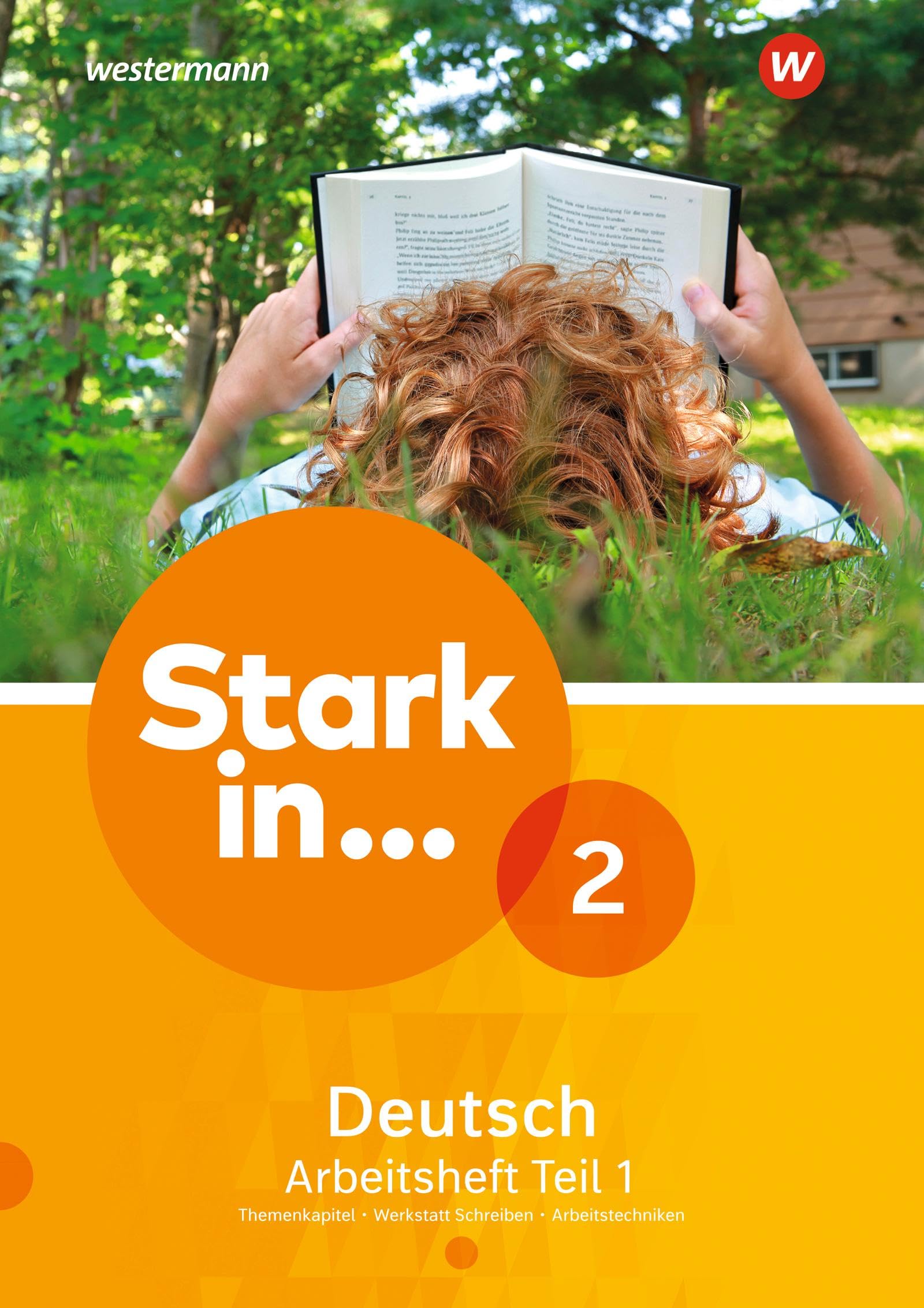 Stark in Deutsch Arbeitsheft – Ausgabe 2017, Teil 1 und Teil 2
