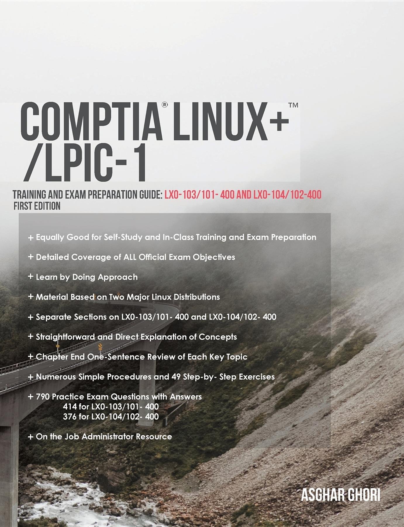 CompTIA Linux+/LPIC-1: Training And Exam Preparation Guide (Exam Codes: LX0-103/101-400 And LX0-104/102-400) (Linux Certif... 
