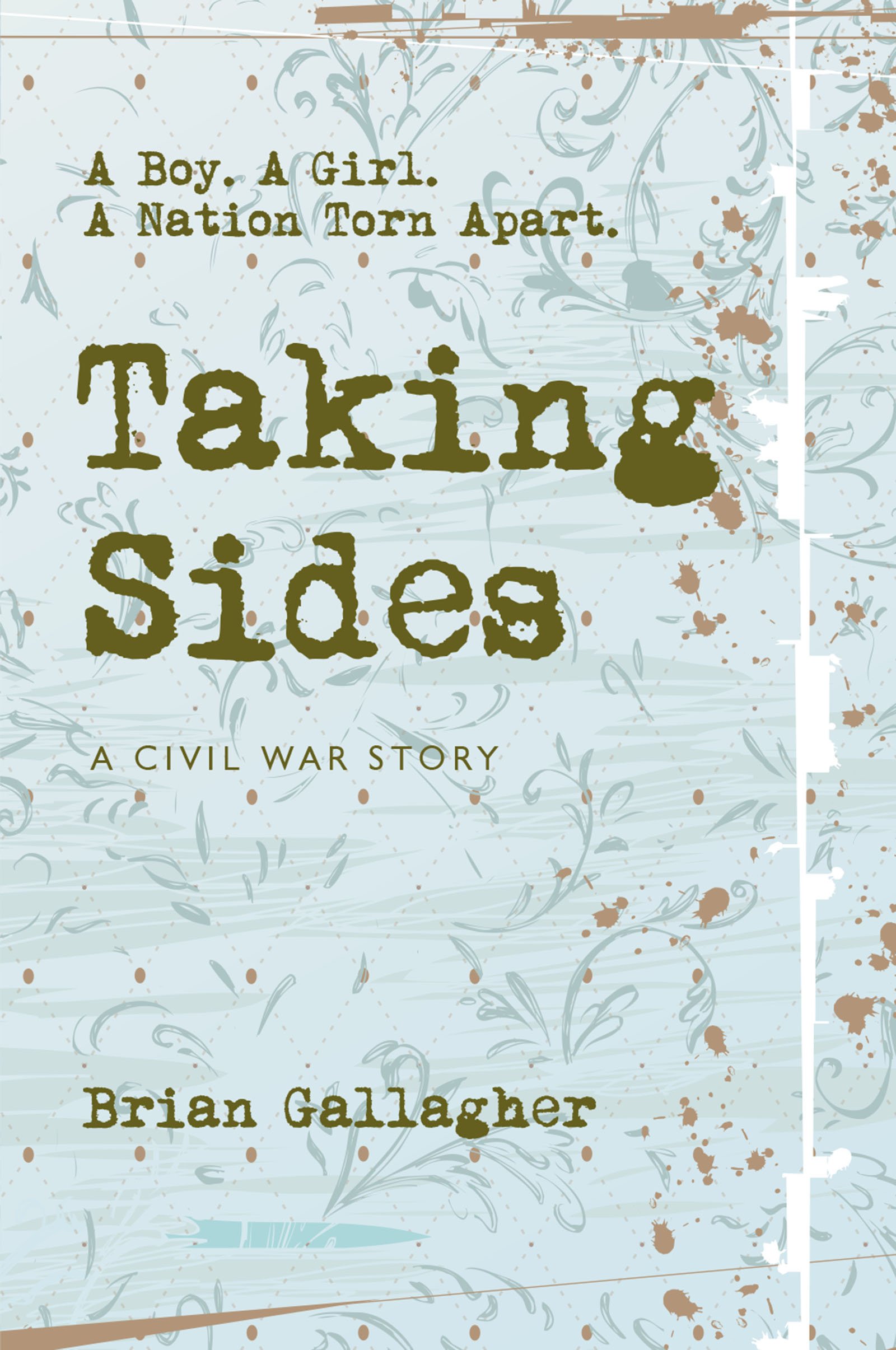Taking Sides : A Boy. a Girl. a Nation Torn Apart by Brian Gallagher (2011, ...
