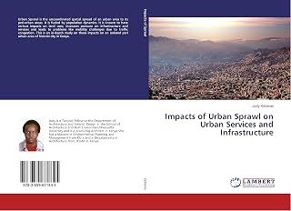 Impacts of Urban Sprawl on Urban Services and Infrastructure