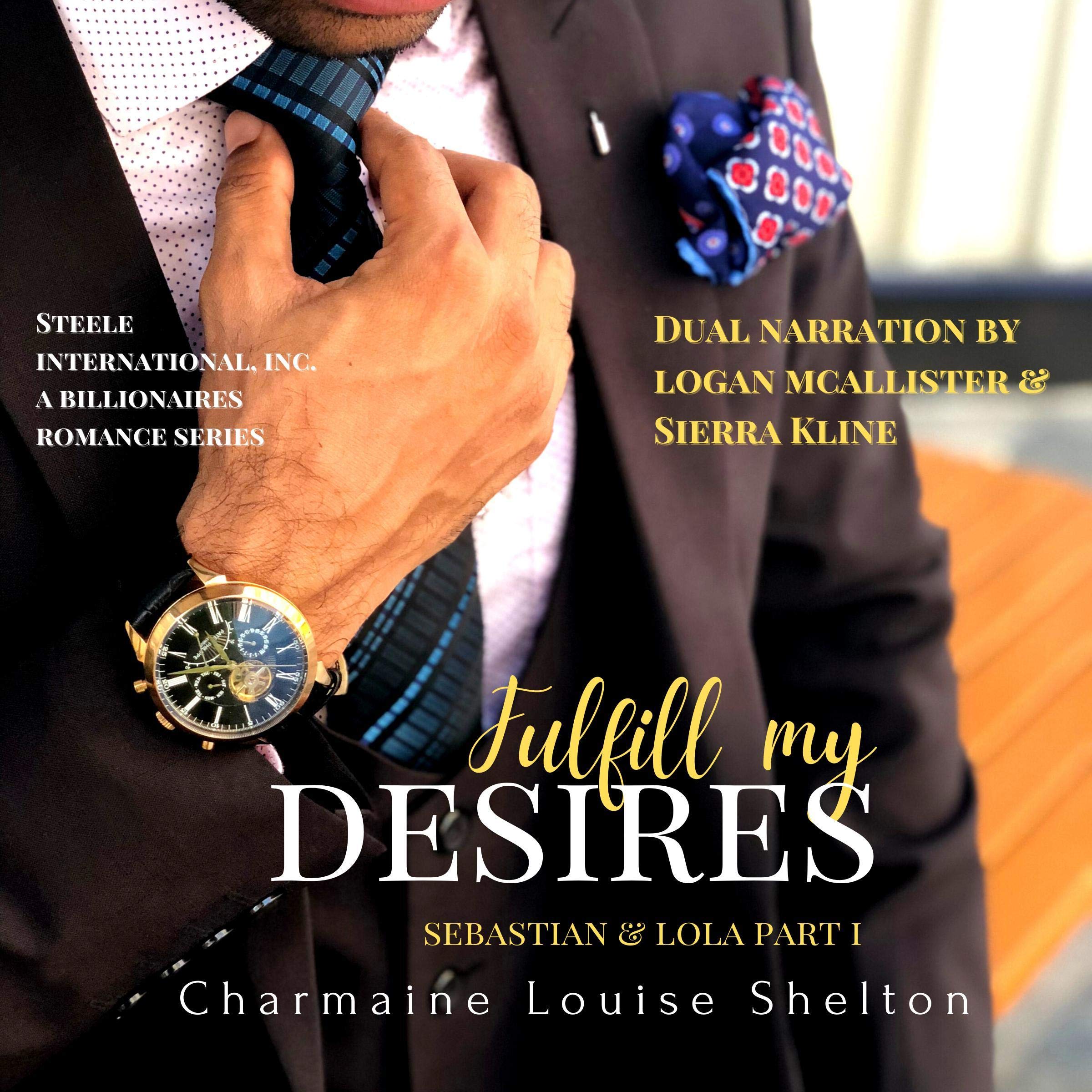 Fulfill My Desires Sebastian & Lola Part I