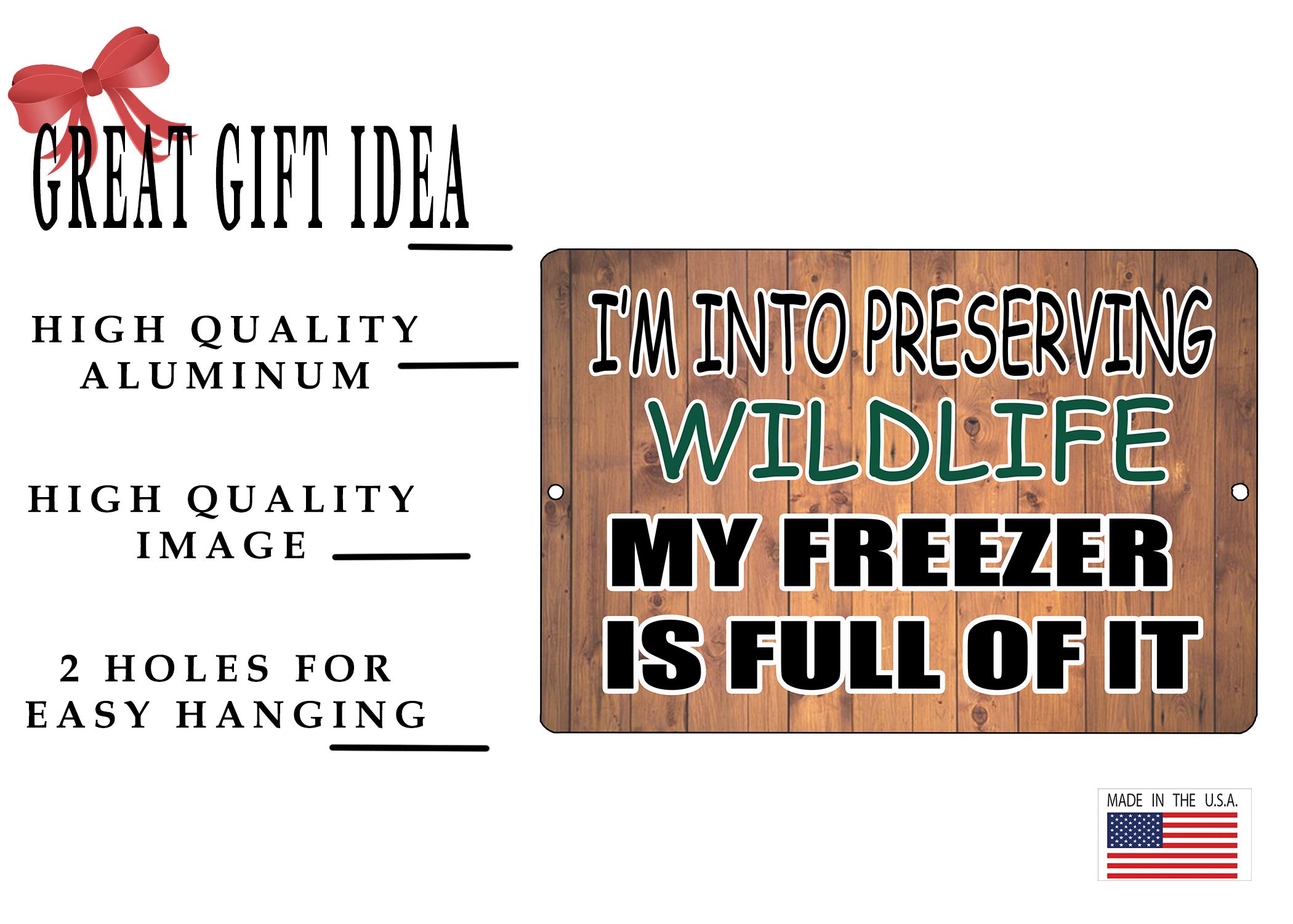 Rogue River Tactical Funny Hunting Metal Tin Sign Wall Decor Man Cave Bar I'm INto Preserving Wildlife My Freezer is Full Of It Hunt