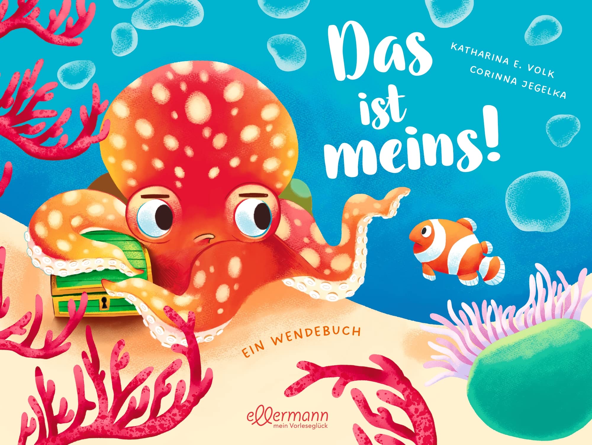 Das ist meins!/Ich teil mit dir!: Ein Wendebuch über besitzen und